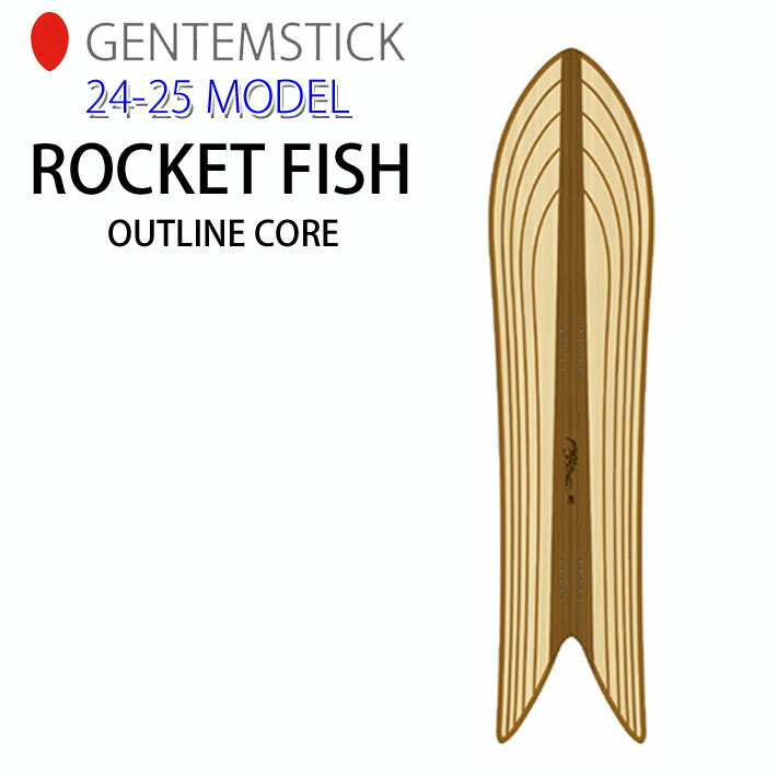 [ͽ] 24-25 ƥ󥹥ƥå GENTEMSTICK ROCKET FISH OUTLINE CORE 144.7cm åȥեå ȥ饤󥳥 Ρܡ ѥܡ 륭С  2024 2025