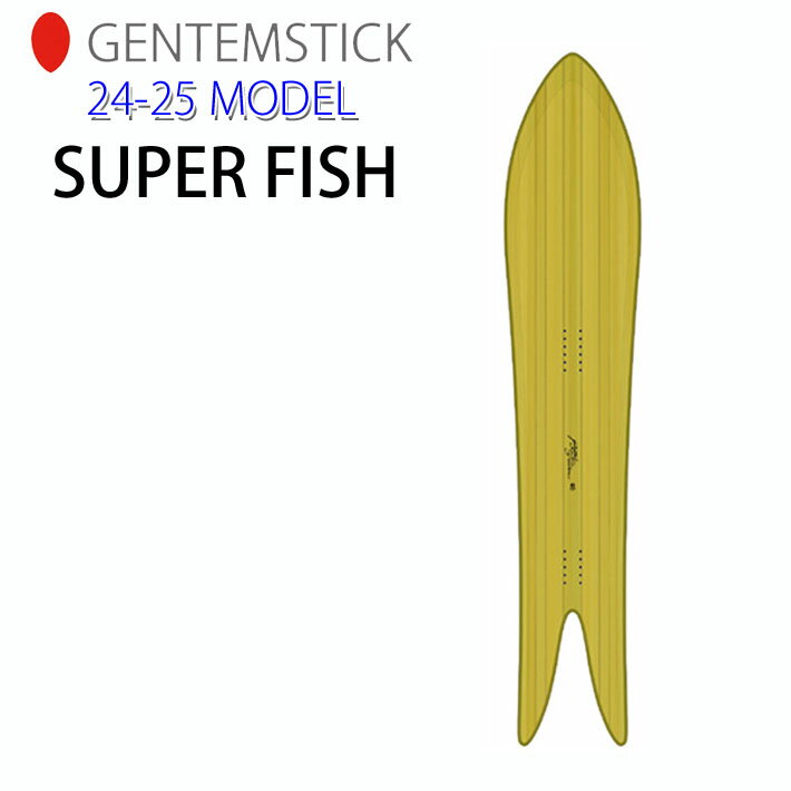 y64` 3wP10{z[\] 24-25 GENTEMSTICK SUPER FISH 176cm QeXeBbN X[p[tBbV Xm[{[h  pE_[{[h ANZLo[ 2024 2025 