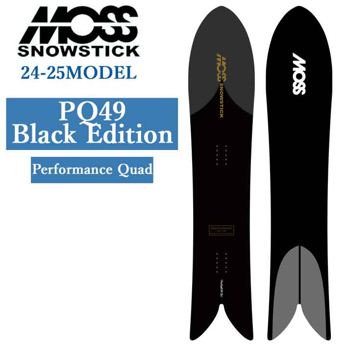 [早期予約] 24-25 MOSS SNOWSTICK PQ49 Black Edition モス スノースティック 149cm POWDER パウダーボード スノーボード スノボ 板 送料無料 日本正規品 1