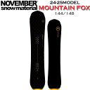24-25 NOVEMBER MOUNTAINFOX ノベンバー マウンテンフォックス 144cm 148cm ノーベンバー レディース ユニセックス パウダー フリーライド スノーボード 板 2024 2025 日本正規品