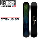 [予約受付中] 24-25 LIB TECH リブテック スノーボード CYGNUS BM シグナス ビーエム 154cm 157cm 161cm メンズ 板 2024 2025 送料無料