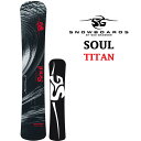 25-26 エスジー スノーボード SG SNOWBOARDS SOUL TITAN エスジースノーボード 159cm 164cm ソウル チタン フリースタイ...