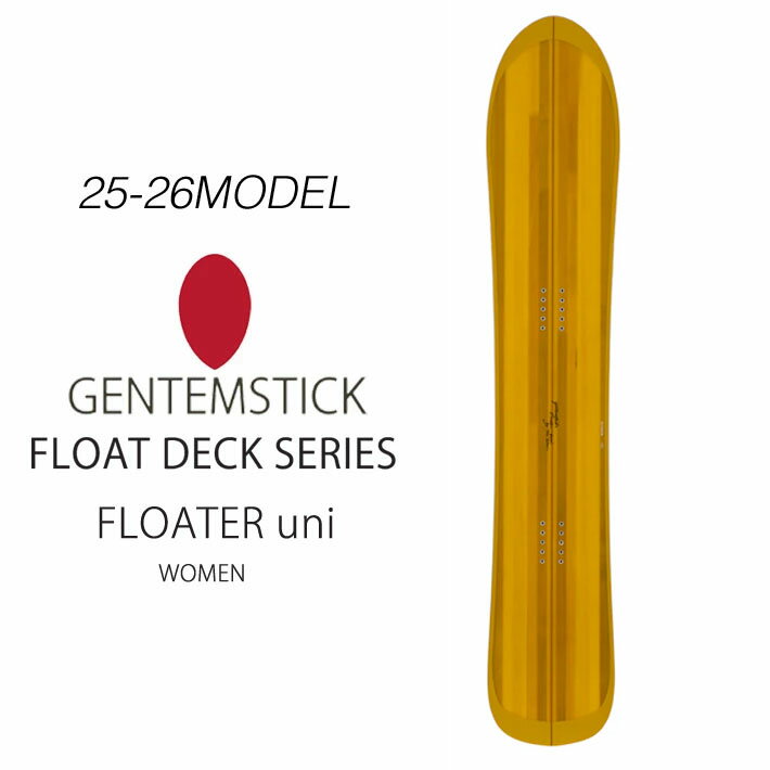 [\񏤕i] 25-26 GENTEMSTICK QeXeBbN FLOATER153 uni 153cm t[^[ fB[X Xm[{[h pE_[{[h ANZLo[...