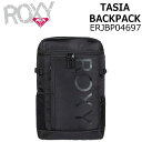 2023 ROXY ロキシー バッグ ERJBP04697 TASIA BACKPACK バックパック(26L) 縦型 リュック 【あす楽対応】