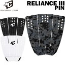 2025 クリエイチャー デッキパッド CREATURES RELIANCE III PIN レライアンス 3 ピン 3ピース サーフィン デッキパッチ トラク...