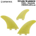 CAPTAIN FIN キャプテンフィン ツインスタビライザー TYLER WARREN 5.44  TWIN+TRAILER タイラーウォーレン FIBERGLASS ショートボード用フィン FCS 2+1フィン