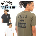 ビラボン メンズ Tシャツ 半袖 水陸両用 ラッシュガード 水着 BILLABONG UVカット BD011-863 2023 プール 海 海水浴 サーフィン RASH TEE【あす楽対応】