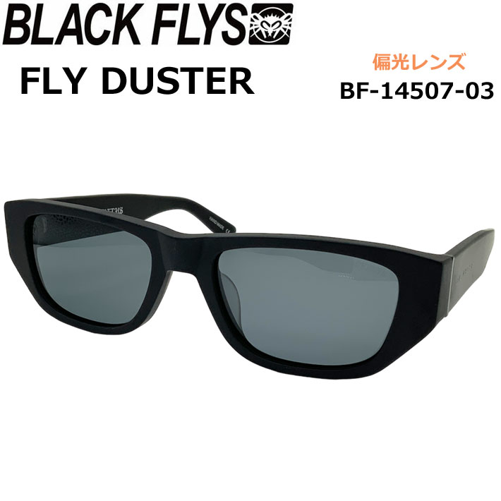 BLACK FLYS サングラス  ブラックフライ FLY DUSTER フライ ダスター POLARIZED LENS 偏光レンズ 偏光 ジャパンフィット