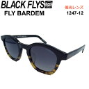 BLACK FLYS ブラックフライ サングラス [BF-1247-12] FLY BARDEM フライ バーデン POLARIZED 偏光レンズ 偏光 ジャパンフィット【あす楽対応】