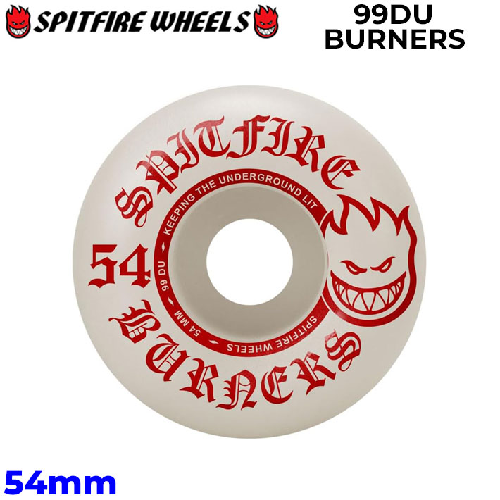 SPIT FIRE スピットファイアー ウィール 99DU BURNERS BIGHEAD 54mm [S18] スケー...