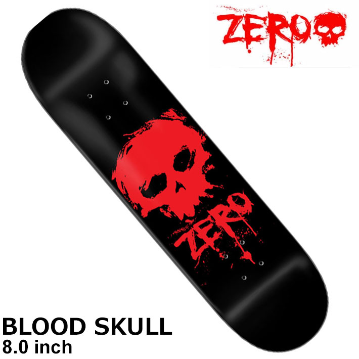 ゼロ デッキ スケートボード ZERO DECK BLOOD SKULL [ZE3] 8.0inch スケボー パーツ SKATE BOARD DECK【即】