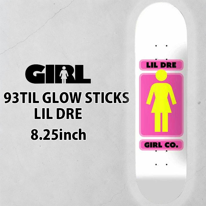 メーカー希望小売価格はメーカーカタログに基づいて掲載していますGIRL SKATEBOARD ガール　スケートボード 正規販売店 1994年にカリフォルニアにて、プロスケーター'RICK HOWARD' 映画監督　(当時ビデオディレクター)'SPIKE JONES'とグラフィックアーティスト'ANDY JENKINS'の 3人が立ち上げた スケートボードブランド。 「GIRLに認められたら間違い無い。」といった認識が業界全体に広まり 他ブランドの看板ライダー達が順を追うようにチームに加入し、瞬く間に人気、 実力ともにNO.1スケートブランドに上りつめた。 因みに『GIRL』という由来は、'MEGAN BOLTIMORE'という女性が社長を務めることからともいう ユニークなモノ。またチームに加入するには、まずファミリーになってからというのも『GIRL』らしい。 93TIL GLOW STICKS LIL DRE リル・ドレ [SPEC] -Width：8.25inch -Length：31.875inch ※付属のステッカーカラーはアソートとなります。 ※ベニヤの木目やステイン(染色)の濃さは1本1本異なります。 ※海外生産品の為、多少の傷や汚れ等がある場合がございますがご使用には問題無いため初期不良には該当致しません。 ※実商品を撮影し掲載しておりますが、色味などお使いのPCや端末機器によっては多少見え方が異なる場合がございます。 【注意】デッキテープ同時購入の方で、「デッキテープをお任せ貼付けを希望」を選択した場合、板に施工をする為返品交換は一切受け付けません。ご自分で貼付けをされる方は「有り(貼付け不要)」をご選択ください。 検索キーワード：スケートボード スケボー 初心者　スケートボードデッキ　スケートボードコンプリート　子ども用スケートボード　クリスマスプレゼント　誕生日プレゼント　オフトレ　サーフィン　スノボ　デッキテープ貼り付け