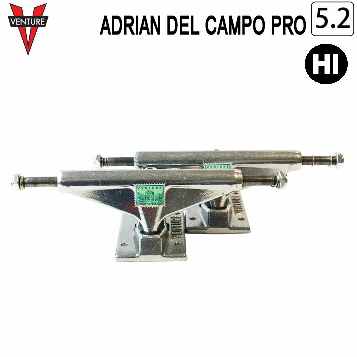 4 2Ĥ5ܡ3Ĺ10ܡۥܡ ȥå ٥㡼 ADRIAN DEL CAMPO PRO 5.2 HIGH [VT48] VENTURE TRUCK ȥܡ ȥåsk8ڤб