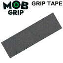 MOB GRIP モブグリップ デッキテープ BLACK 9x33インチ スケートボード スケボー グリップテープ