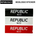 REPUBLIC &CO リパブリック ステッカー BOX LOGO STICKER ボックス ロゴ シール ウェア スノーボード アウトドア キャンプ 釣り【あす楽対応】