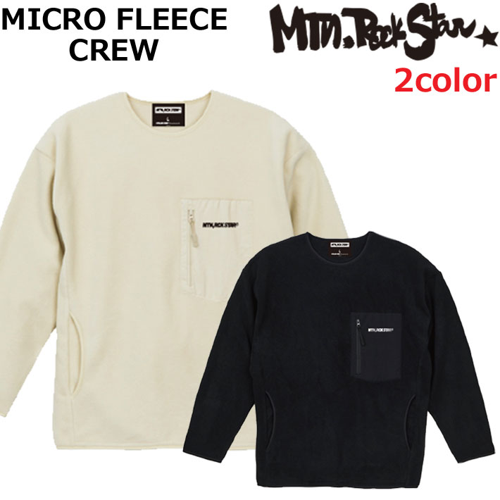 2023 Mtn. Rock Star マウンテンロックスター MICRO FLEECE CREW 長袖 トレーナー スウェット アパレル ユニセックス MOUNTAIN ROCK STAR【あす楽対応】