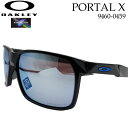 OAKLEY サングラス オークリー サングラス 9460-0459 PORTAL X ポータルエックス 偏光 釣り フィッシング 日本正規品 