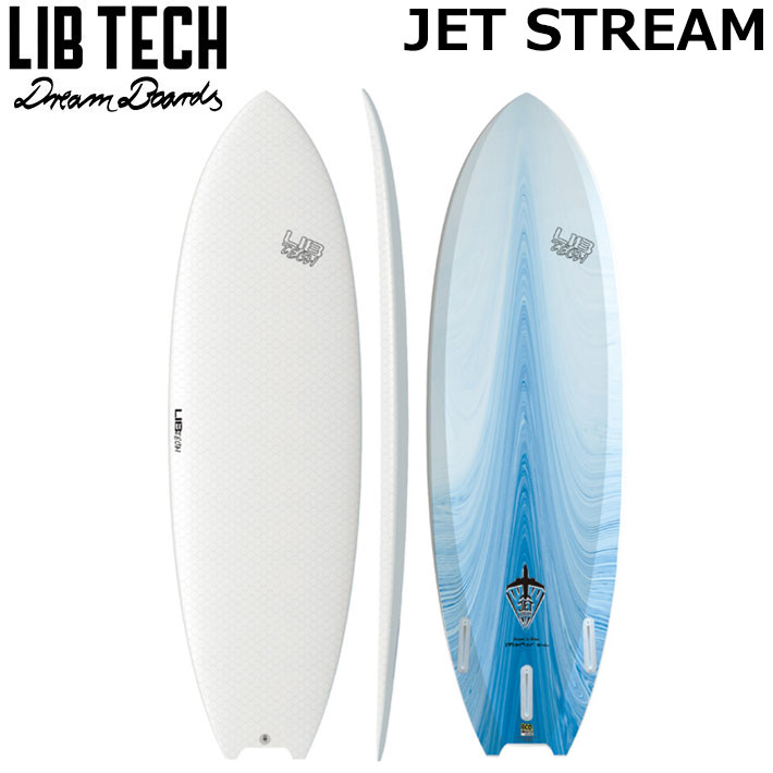 Short Board - LIBTECH サーフボード リブテック JET STREAM 5’5 / 5’7 / 5’9 ジェットストリーム サーフィン ショートボード [営業所止め送料無料]