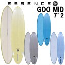 2025 ESSENCE BOARDS エッセンス サーフボード GOO MID グッドミッド 7’2 サーフィン サーフボード 3FIN 海 ファンボード [...