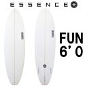 ESSENCE BOARDS エッセンス サーフボード FUN 6.0ft CLEAR ファン 6.0 サーフィン サーフボード 3FIN 海 ファンボード [...