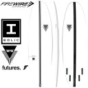 [[J[] FIREWIRE SURFBOARDS t@C[C[ T[t{[h REVO { I BOLIC AC{bN TOMO _jGEg\ {K̔X [cƏ~ߑ]