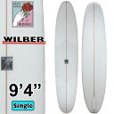 GRANT NOBLE グラントノーブル サーフボード WILBER 9'4 ウィルバー ロングボード RUSSELL Surfboards シングルフィン サーフィン [営業所留め送料無料]