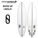 FIREWIRE SURFBOARDS ファイヤーワイヤー サーフボード BOSS UP I-BOLIC ボスアップ 6’6〜7’6 SLATER DESIGN...