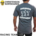 在庫限り クリステンソン メンズ 半袖Tシャツ CHRISTENSON SURFBOARDS サーフィン RACING TEAM TEE