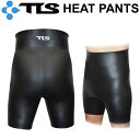 TOOLS ツールス [TL-6] HEAT PANTS ヒートパンツ インナーパンツ サーフインナー サーフィン トゥールス【あす楽対応】