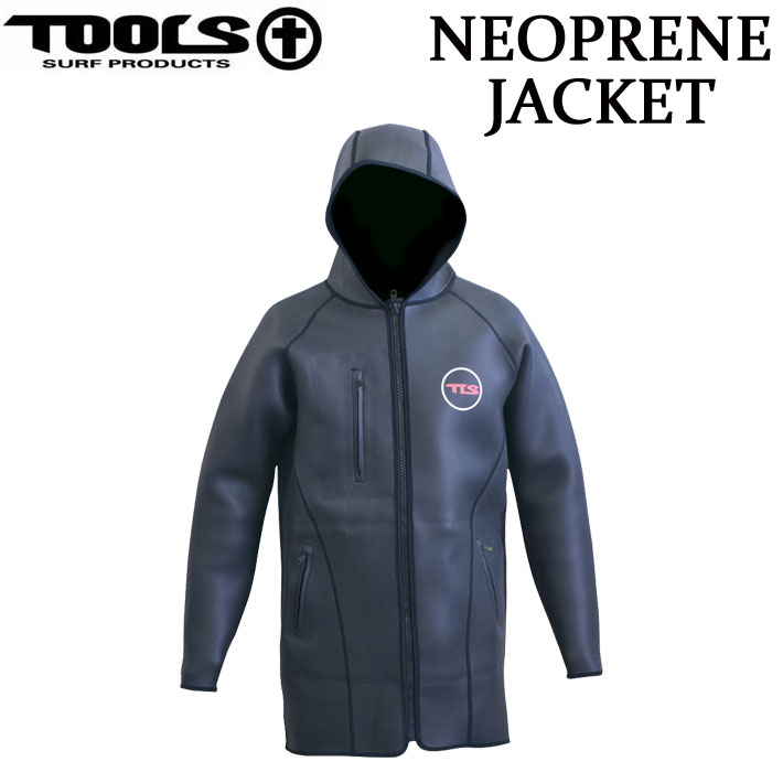 TOOLS ツールス  NEOPRENE JACKET ネオプレンジャケット 3mm ジャケット 防寒 防風 サーフィン コート ウェットスーツ ウィンターアイテム