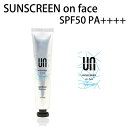 yX|Cg10{z[[֑] UN A SUNSCREEN on face fragrance TXN[ I tFCX tOX ₯~߃N[ 45g p Ă~ Ăh~ Ă΍ SPF50 PA++++ yyΉz