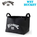 2024 ビラボン ウェットバッグ BILLABONG バッグ トート バケット バケツ [BE011-954] WET BUCKET かばん 折りたたみ 61L 防水 撥水 プール 海 海水浴 サーフィンアウトドア【あす楽対応】