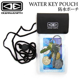 OCEAN＆EARTH オーシャンアンドアース WATER KEY POUCH ウォーター キーポーチ 防水防滴 ポーチ 防水ポーチ