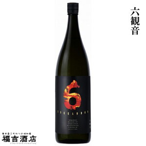 【限定品 芋焼酎 本格焼酎】六観音 25度 1800ml【明石酒造 宮崎焼酎】