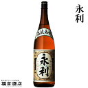 せんだい 永利(ながとし) 25度 1800ml