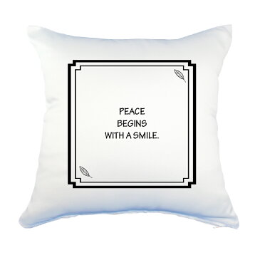 英語 名言 グッズ クッション Lサイズ PEACE BEGINS WITH A SMILE. 201【リーフブラック】45×45cm オリジナル おすすめ かっこいい 腰痛対策に【ポジティブグッズ】