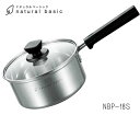 おすすめ 片手鍋18cm NBP-18S オール熱源対応(ナチュラルベーシック)(化粧箱入) おすすめ