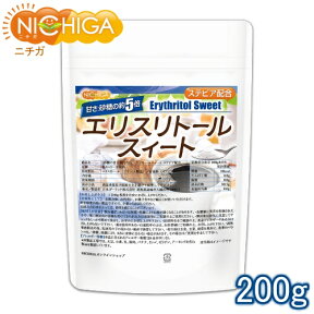 【砂糖の甘さ 約5倍】 エリスリトールスイート 200g ステビア 配合 エリスリトールフランス製造品（Non-GMO）使用 [02] NICHIGA(ニチガ)