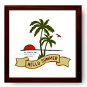 サインフレーム SIGN FRAME Hello Summer 220x220x20mm ZSF-52137 店舗 カフェ ラウンジ ロビー ホテル 法人 bic-7088739s1 アートパネル アートボード 壁紙 装飾フィルム 送料無料 北欧 モダン 家具 インテリア ナチュラル テイスト 新生活 オススメ おしゃれ 後払