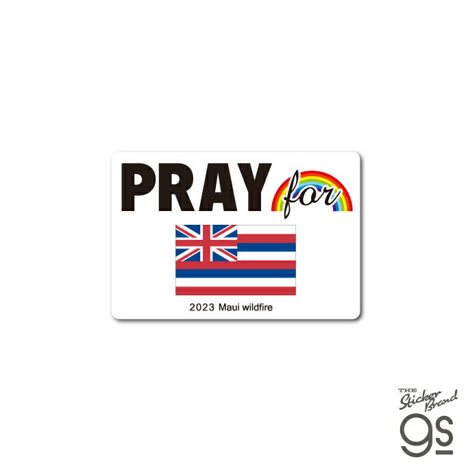 ttxXebJ[ PRAY for nC }EC RΎ Hawaii Maui Wildfire F 肢 t  a PEACE  PRAY002 gs ObY