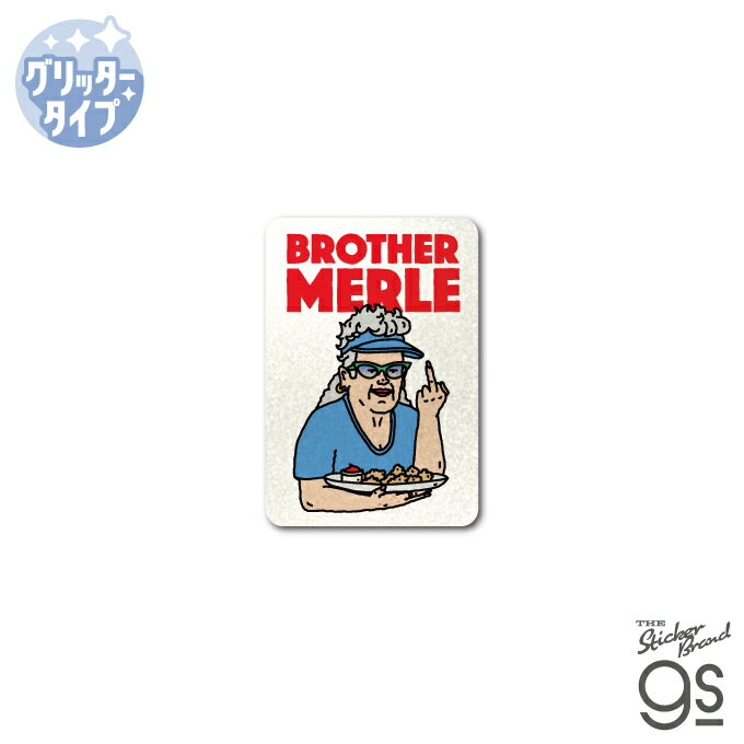 BROTHER MERLE グリッターミニステッカー WAITRESS ブラザーマール スケボー sk8 ファッション ストリート お洒落 gs 公式グッズ BRM030