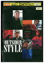 DVD THE OUTSIDER STYLE レンタル落ち ZZ04833