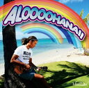 ALOOOOHANA!! 中古CD レンタル落ち 5m-4318