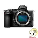 【5/1限定エントリーで当店全品最大P7倍】ニコン ミラーレス 一眼レフ カメラ Z 5 ボディ【KK9N0D18P】