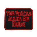 【アパレルスタッフセレクト】THE VOICES MAKE ME DRINK メッセージ ワッペン アップリケ わっぺん wappen アイロンで簡単貼り付け ...