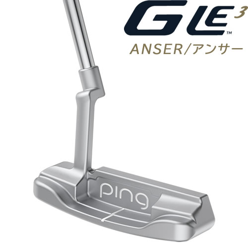 PING レディース パター GLe3 アンサー ANSER ゴルフクラブ ジー エルイー3 左用あり カスタムオーダー