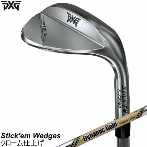 Rakuten - PXG スティック エム フォージドウェッジ Stick'em Wedges クローム仕上げ EX ツアーイシュー EX TOUR ISSUE 左用あり