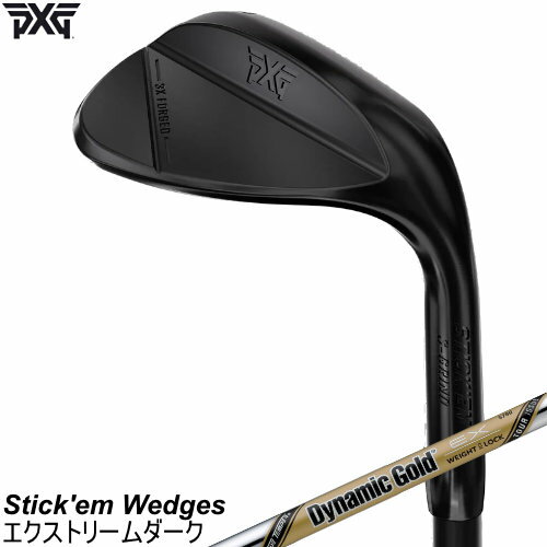 Rakuten - PXG スティック エム フォージドウェッジ Stick'em Wedges エクストリームダーク仕上げ EX ツアーイシュー EX TOUR ISSUE 左用あり
