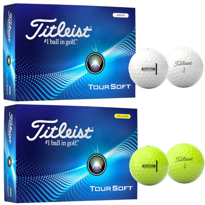 タイトリスト Titleist 2024 NEW TOUR SOFT 1ダース 12球 ゴルフ ボール ツアーソフト 2024モデル