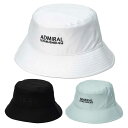 【さらにポイント10倍!!!マラソン期間中(7/19~7/26)★クーポンも配布!要エントリー!】アドミラル admiral ADMB5A05 HAT ADMIRAL バケットハット ゴルフハット 帽子 ゴルフ 撥水・防水性能